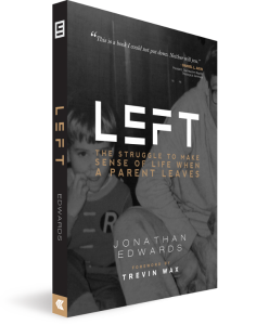 LEFT, by Jonathan Edwards